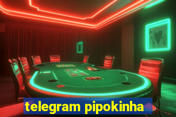 telegram pipokinha